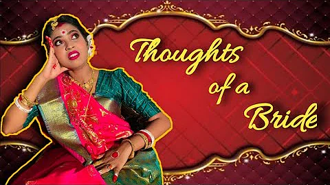 Thoughts of a Bride in Reception 😂😂 || #bongposto #bengalicomedy #funny #wedding #bride