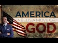 America needs a Move of God