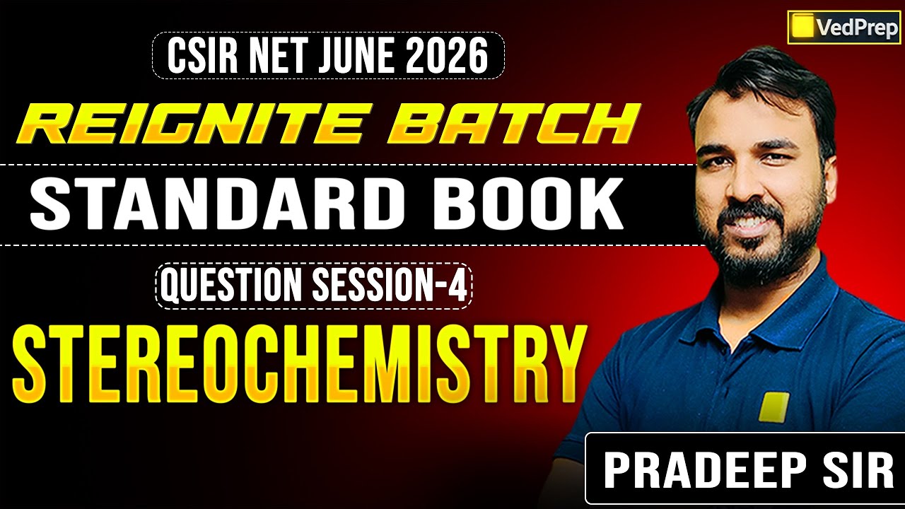 CSIR NET June 2026 Reignite Batch | Stereochemistry | Standard Book ...