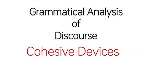 Grammatical Analysis of Discourse|Cohesive Device|In Discourse Study |#englishlanguage