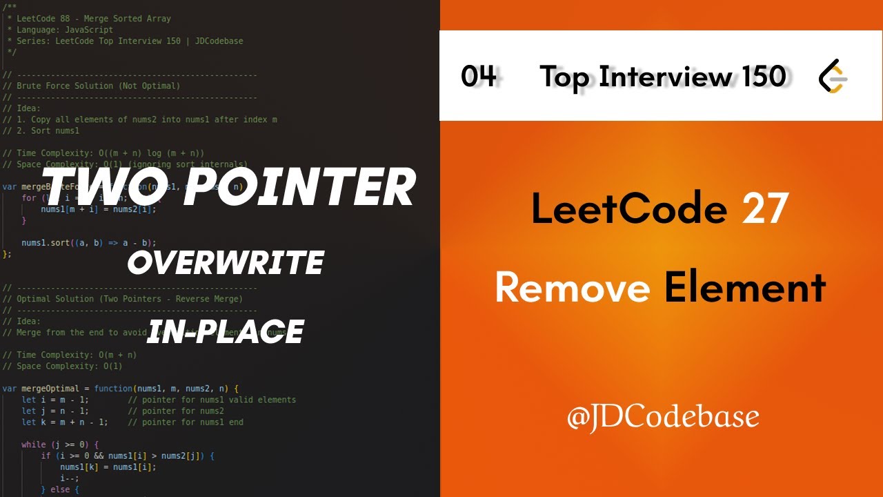 LeetCode 27 - Remove Element | Two Pointer Overwrite Method | LeetCode ...