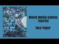 Mixed Media Art Journal Tutorial- Using Rice Papers