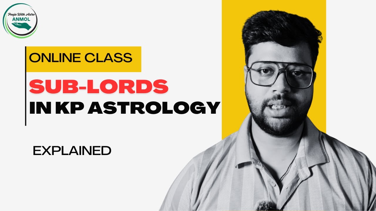 What Are Sub Lords in KP Astrology?
