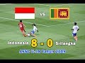 Indonesia vs Srilanka 8-0 - AFSC U-18 2019