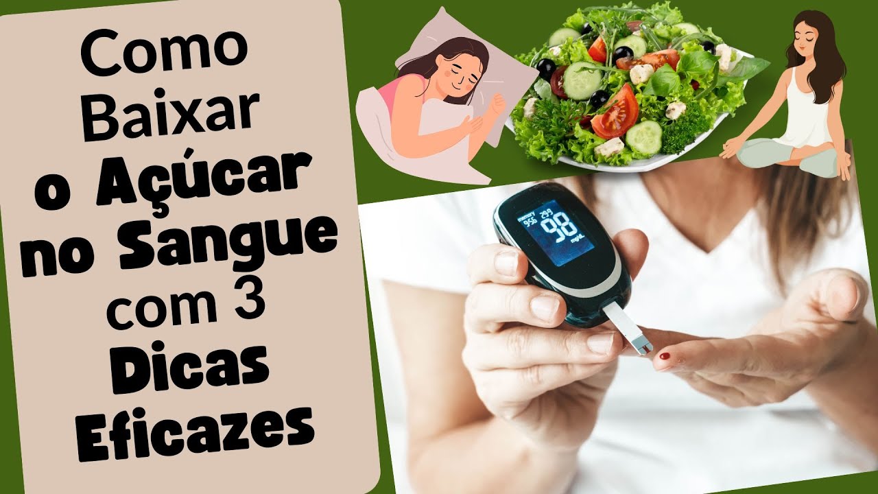 Como baixar o Açúcar no Sangue com 3 Dicas Naturais e Eficazes - YouTube