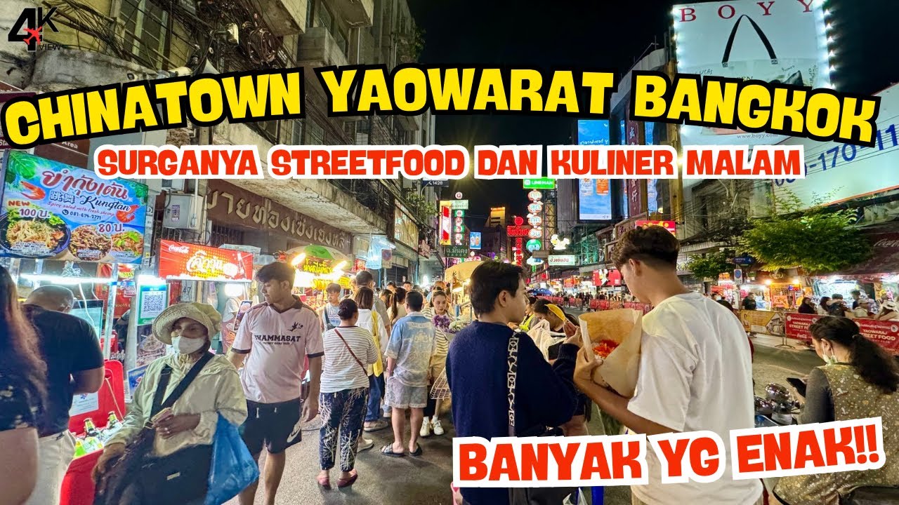 SURGA STREET FOOD DI BANGKOK‼️ CHINATOWN YAOWARAT MALAM HARI‼️