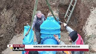 Komunalec Gostivar Projekti I Ujit 98% Është Realizuar
