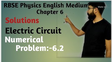 RBSE Physic class 12th, Chapter:-6 Electric Circuit , Numerical Problem 6.2