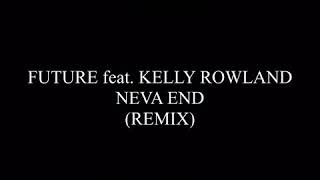 Future - Neva End fast Mr.Speedzz