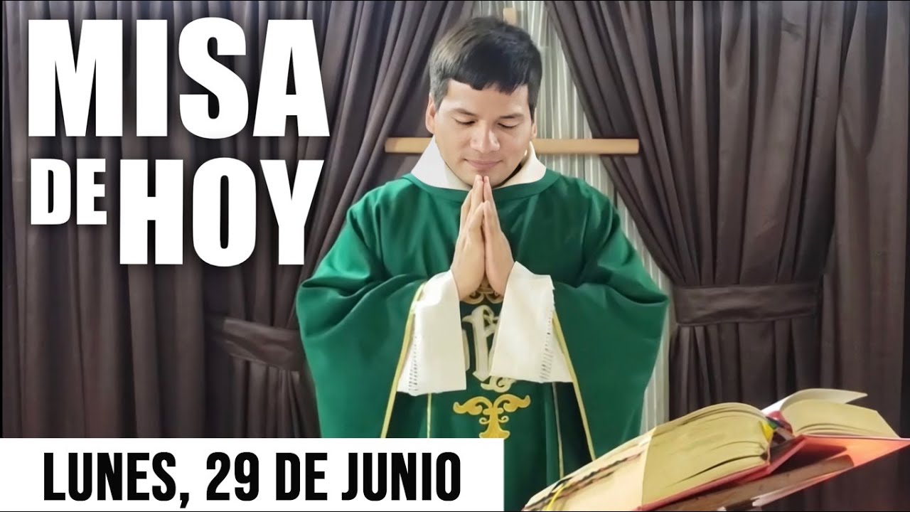 Misa de Hoy Lunes 29 de Junio 2020 con el Padre Marcos Galvis - YouTube