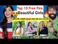 दुनिया की 10 सबसे खूबसूरत Free Fire Girl Players | Top 10 Most Beautiful Girl Players Of Free Fire