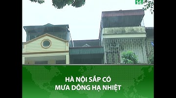 Hà Nội  sắp có Mưa Dông Hạ Nhiệt| VTC14