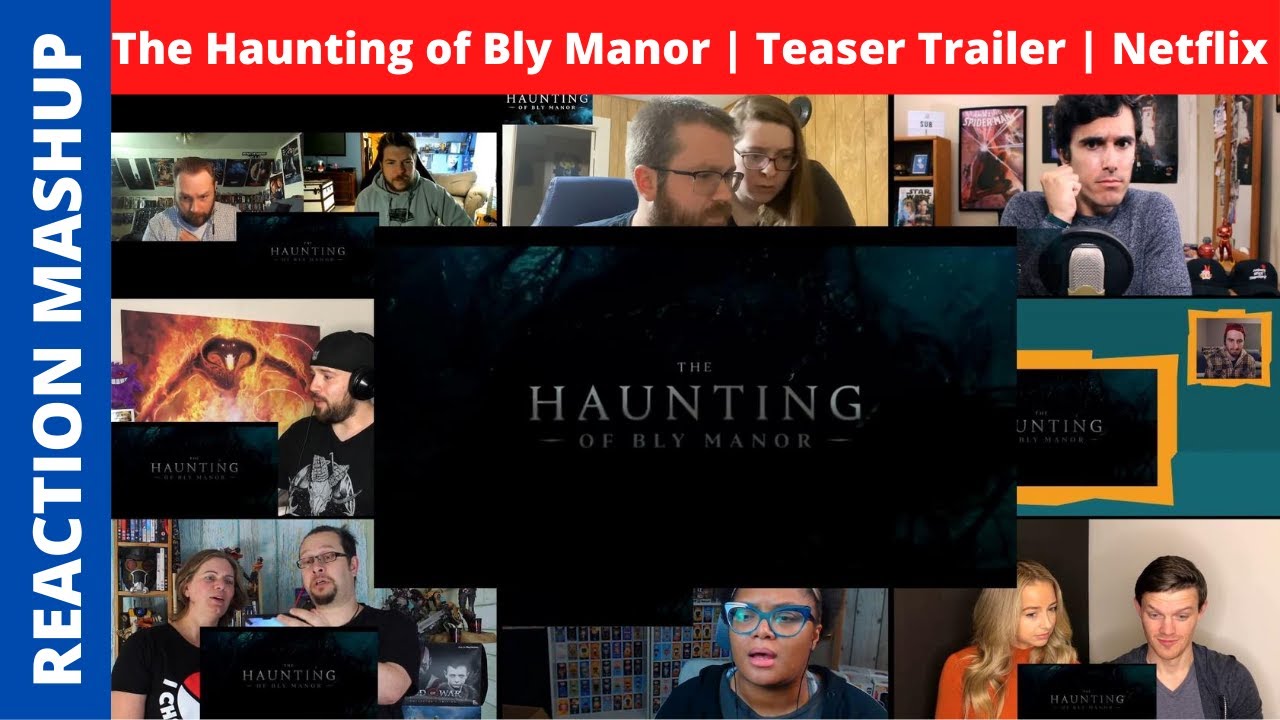 The Haunting Of Bly Manor Teaser Trailer Netflix Reaction Mashup Youtube