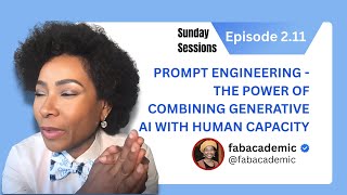 Session 2.11: Prompt engineering - the power of combining generative AI with human capacity