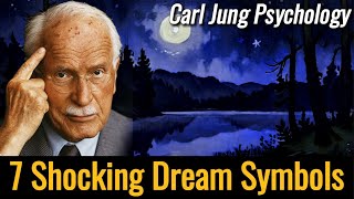 7 Shocking Dream Symbols Carl Jung Psychology Reveals