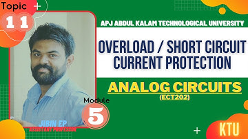 Overload and Short Circuit Protection | ECT202 | Analog Circuits | KTU