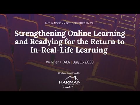 HARMAN & MIT Webinar on Strengthening Online Learning and Readying for Return to Campus