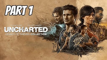 Uncharted : Legacy of Thieves Collection PS5 Playthrough Part 1 (4K 60FPS)  - NO COMMENTARY