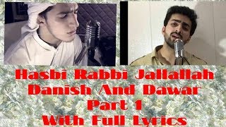 Hasbi rabbi jallallah part 1 full lyrics.. danish and dawar.. 2 3
coming soon.... like, comment, share subscribe my channel laughter
land f...