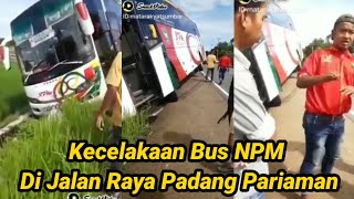 Download Lagu GEGARA Menghindari Motor, Kecelakaan Bus NPM Hampir Masuk Sawah Sintuk Pauah Kamba MP3