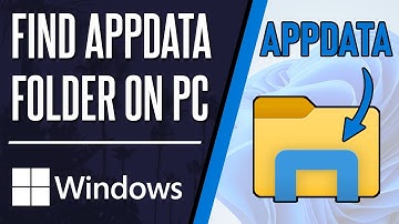 How to Find AppData Folder on PC Windows 10/11