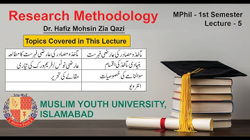 Research Methodology - Lecture 5 - Dr. Hafiz Mohsin Zia Qazi