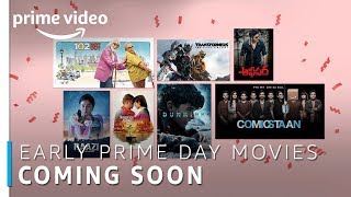Early Prime Day Movies | Prime Day 2018 | Amazon Prime Video