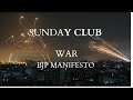 Sunday club  iran vs israel  bjp manifesto