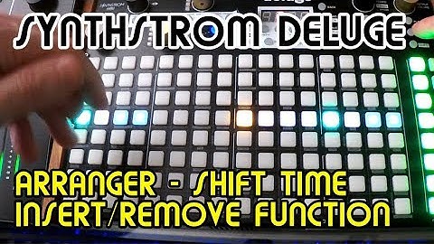 Arranger Insert Remove Time // Synthstrom Deluge Tutorial