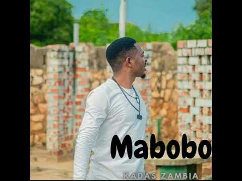 Kadas latest songs 2023 Mabobo  Mabobo  zambianmusic  kadassongs2023  drmichaeltonkanya  kadas