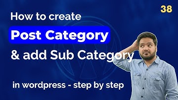 How to Create Post Category in WordPress - Step by Step in English | WordPress Tutorial Part 38