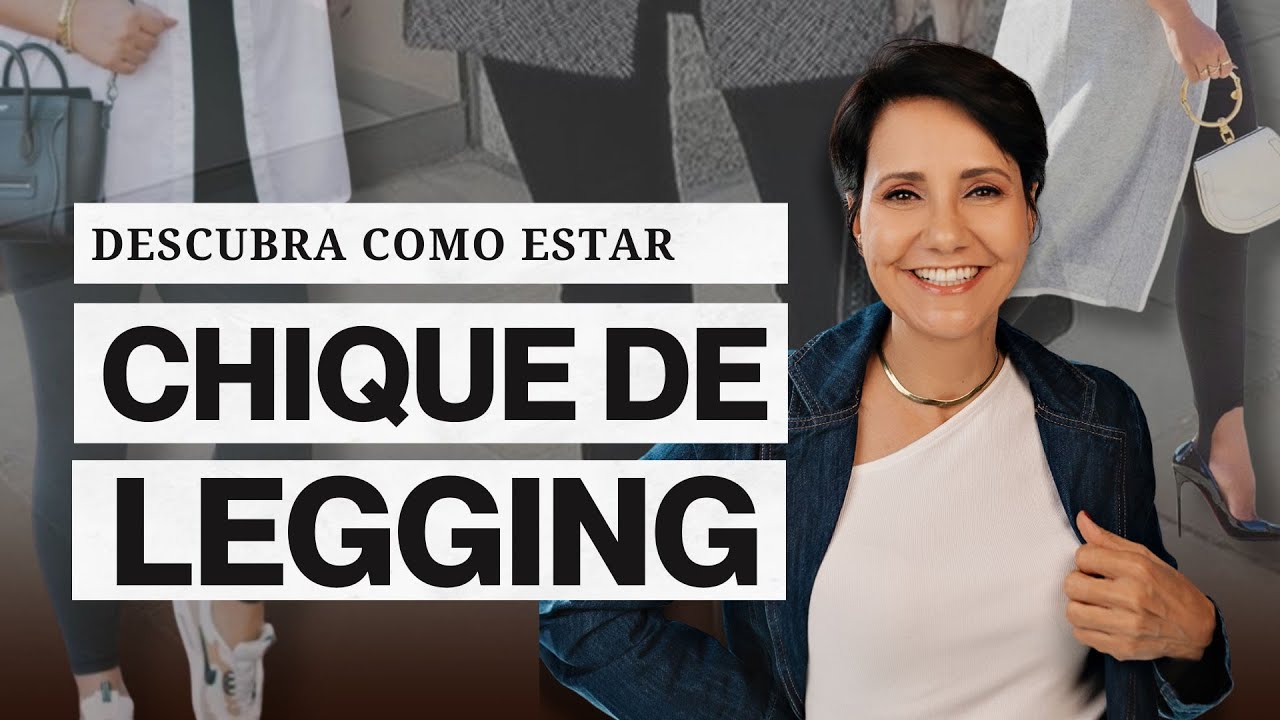 TRANSFORME SEU LOOK: Como USAR LEGGING de FORMA ELEGANTE e CHIQUE fora da ACADEMIA! VEJA AQUI!