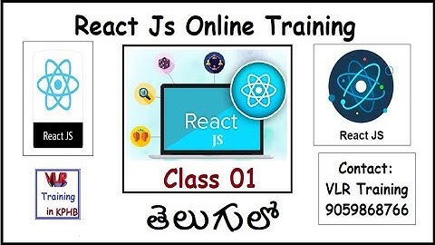 React JS 01st class by praveen 9059868766 in Telugu I March 6th 2019