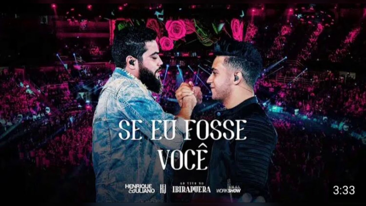 Se Eu Fosse Voce Henrique E Juliano Letra