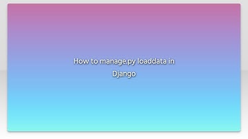 How to manage.py loaddata in Django