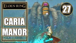 Elden Ring – Caria Manor - Gameplay Walkthrough Part 27