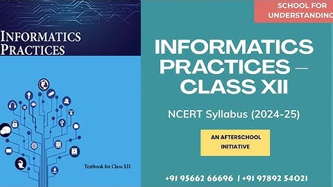 Informatics Practices | Class 12 NCERT Syllabus | #ncert #cbse #informaticspractices