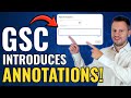 Google Search Console Annotations (everything you need to know)