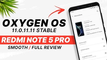 Oxygen OS 11.0.11.11 Stable CupCake For Redmi Note 5 Pro | Android 11 | Full Detailed Review
