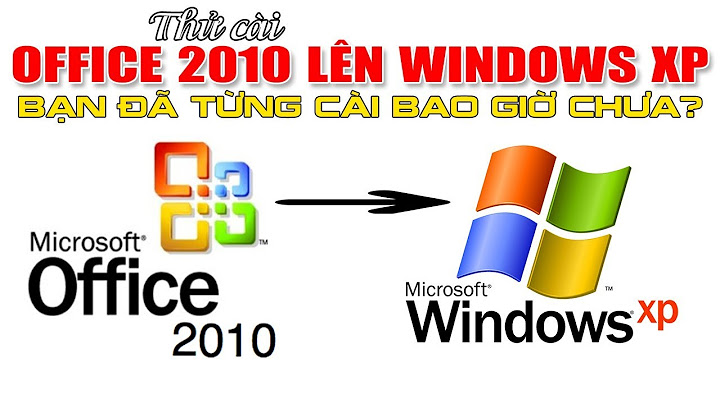 Khắc phục lỗi cài office 2010 cho win 7 xp