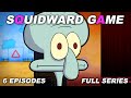 Squidward Game FULL Series + BONUS Scenes + Life Counters