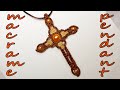 МАКРАМЕ КУЛОН КРЕСТИК. MACRAME CROSS PENDANT.