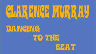 Clarence Murray "Dancing to the beat" chords