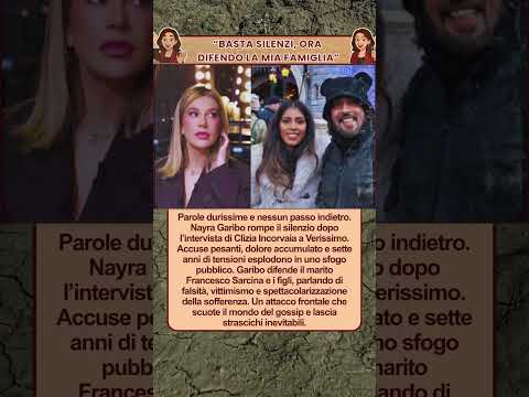 Video Nayra Garibo attacca Clizia Incorvaia dopo Verissimo: parole durissime