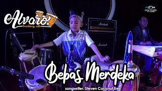 BEBAS MERDEKA - ALVARO Kendang Cilik ft Della Monica | Live Cover