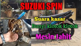 Penyebab bunyi kasar pada motor Suzuki Spin 125