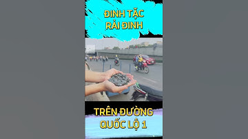 "ĐINH TẶC" RẢI ĐINH TRÊN QUỐC LỘ 1 #shorts
