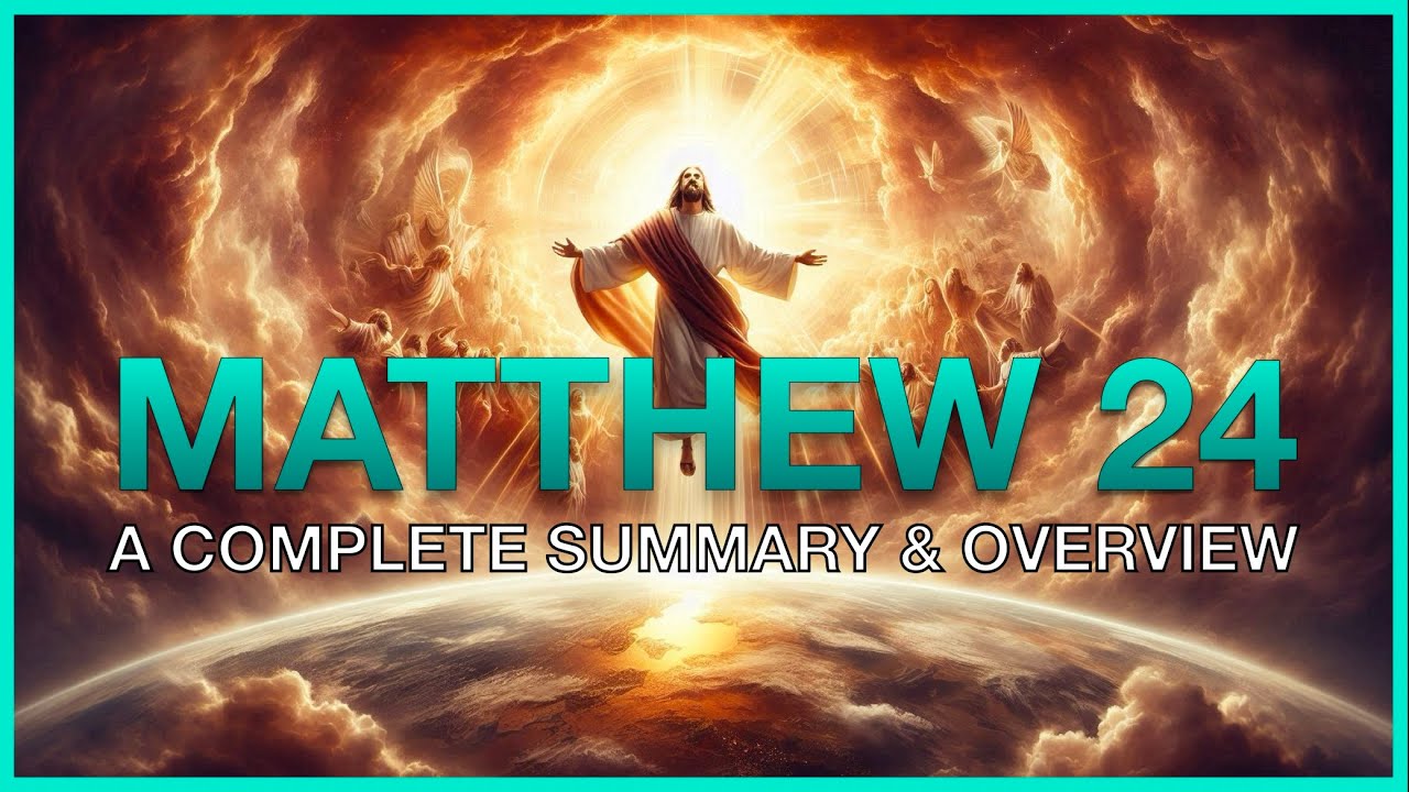 Matthew 24 Summary A Complete Overview YouTube matthew-24-summary-a-complete-overview-youtube