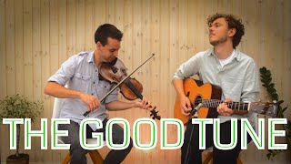 The Reconciliation | The Good Tune chords