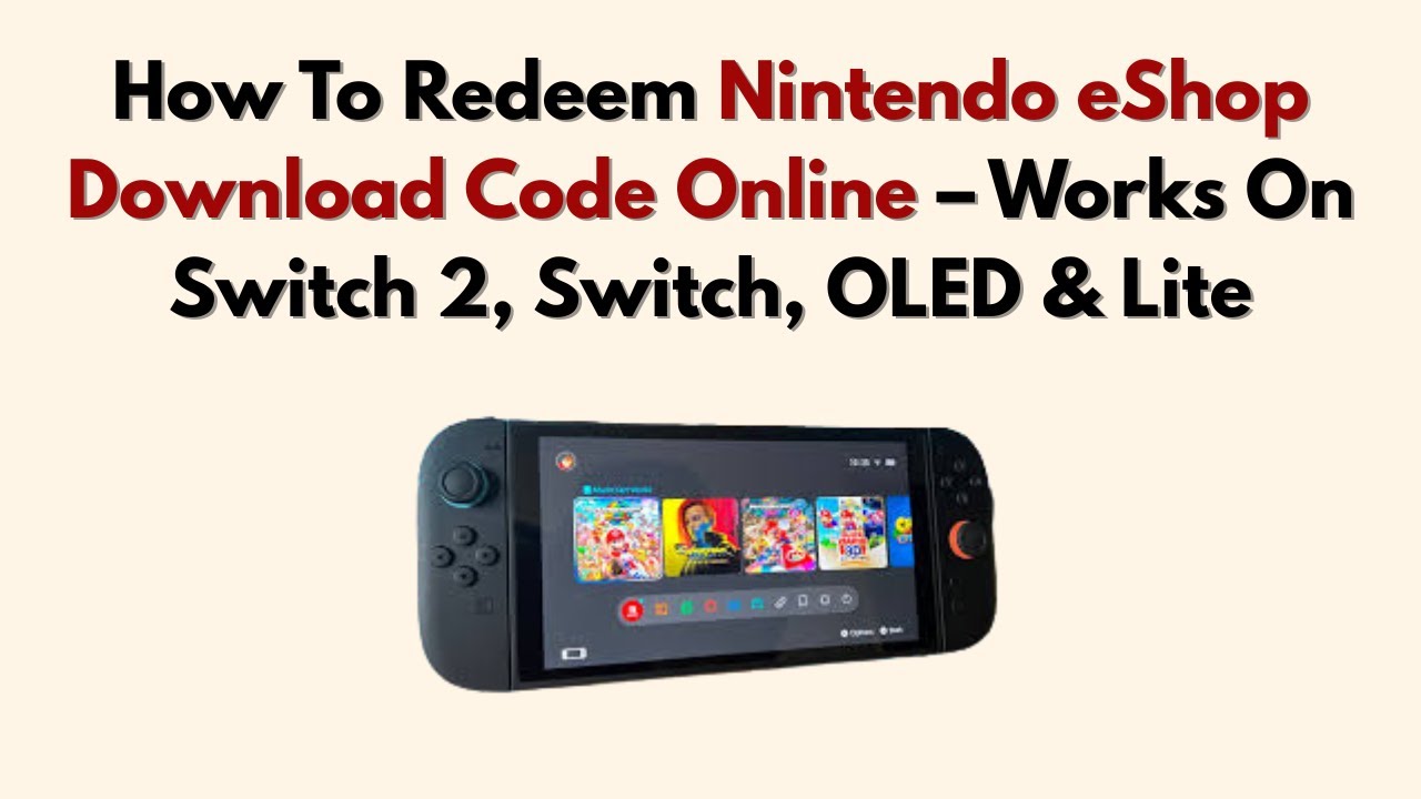 How To Redeem Nintendo eShop Download Code Online – Works On Switch 2 ...